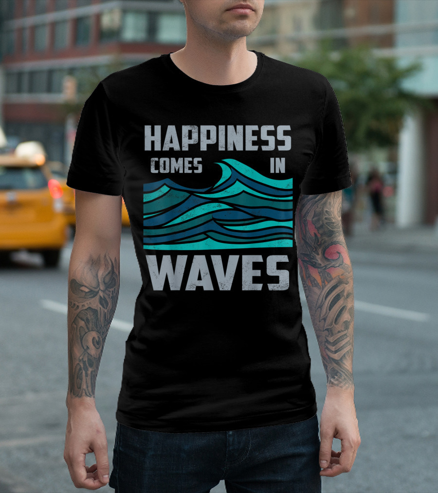 Happiness Comes In Waves Cool Vintage Surfer Wave Motif T-Shirt