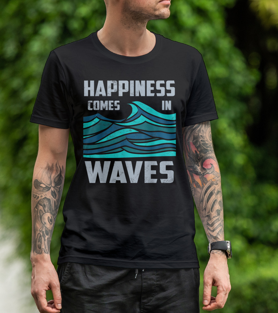 Happiness Comes In Waves Cool Vintage Surfer Wave Motif T-Shirt
