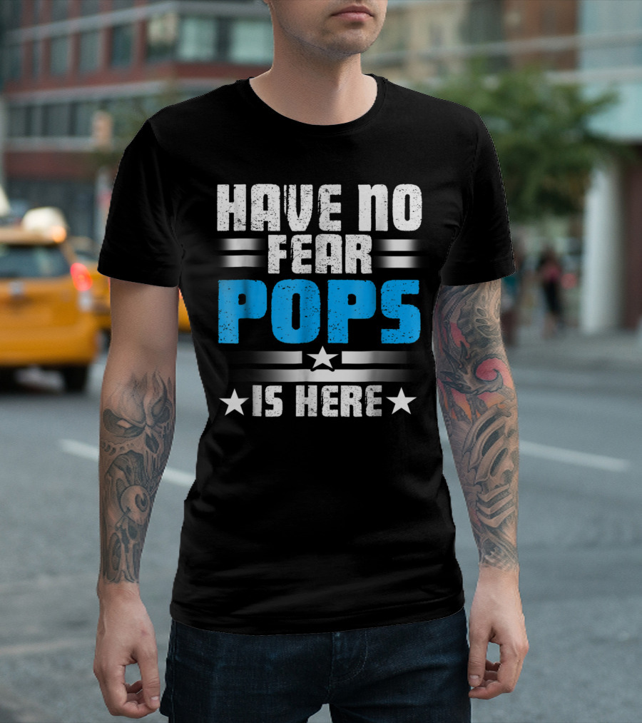 Have No Fear Pops Is Here Starry T-Shirt