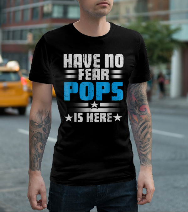 Have No Fear Pops Is Here Starry T-Shirt