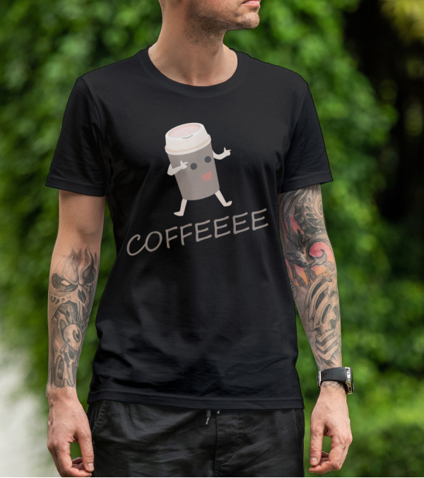 COFFEEEE Caffeine Addict I Love Coffee Bean T-Shirt