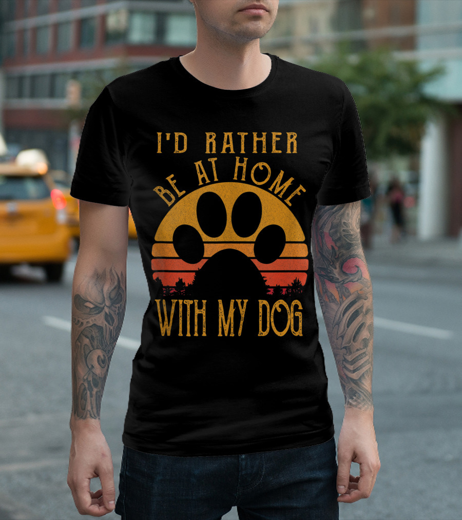 I'd Rather Be At Home With My Dog Sunset Paw Prints T-Shirt
