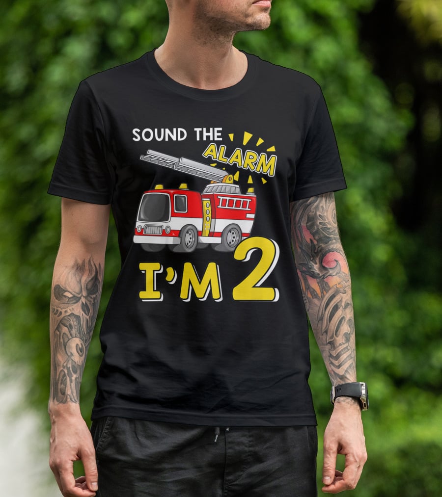 SOUND THE ALARM I'M 2 Fire Truck Kids 2nd Birthday T-Shirt