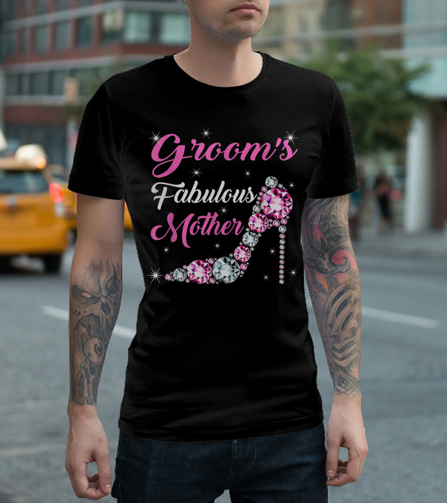 Groom's Fabulous Mother Light Diamond Stiletto Happy Marry T-Shirt