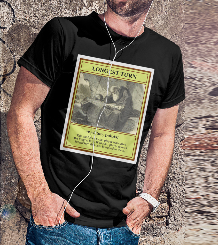 Longest Turn Card -2 Victory Points Player Pass Strategy T-Shirt