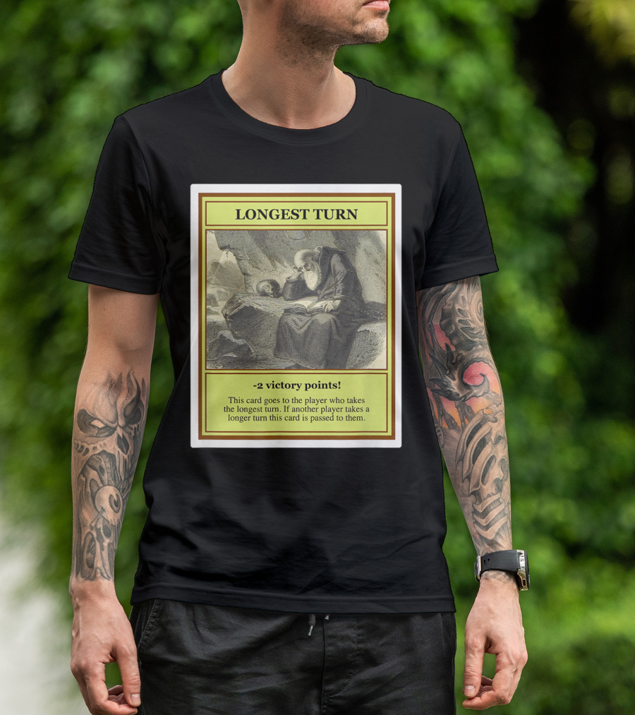 Longest Turn Card -2 Victory Points Player Pass Strategy T-Shirt