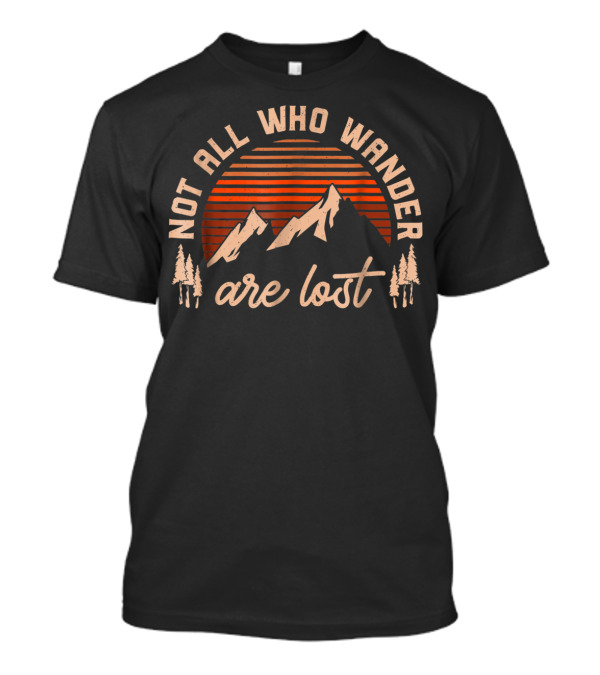 Not All Who Wander Are Lost Vintage Mountain Sunset T-Shirt