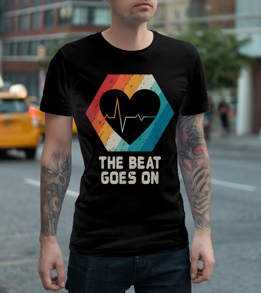 The Beat Goes On Open Heart Surgery Survivor Post Attack Reco T-Shirt