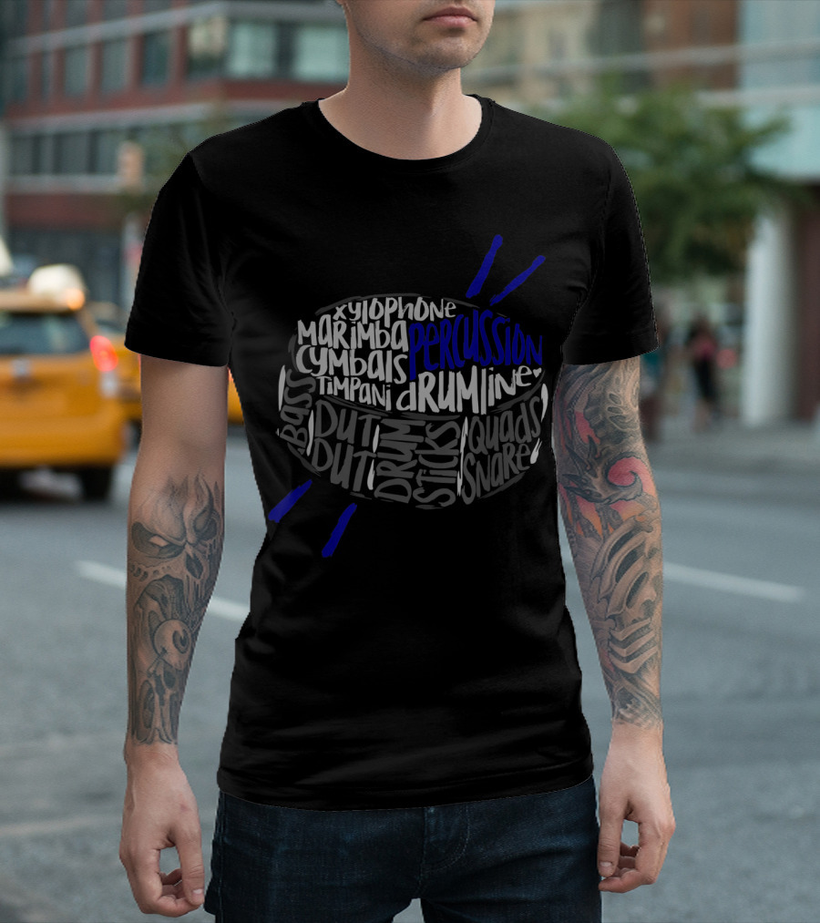 Percussion Drumline Word Cloud with Xylophone Cymbals Timpani Snare Quads Sticks Bass Duty T-Shirt