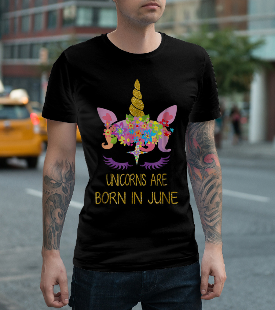 Unicorns Are Born In June Unicorn Girls Birthday T-Shirt