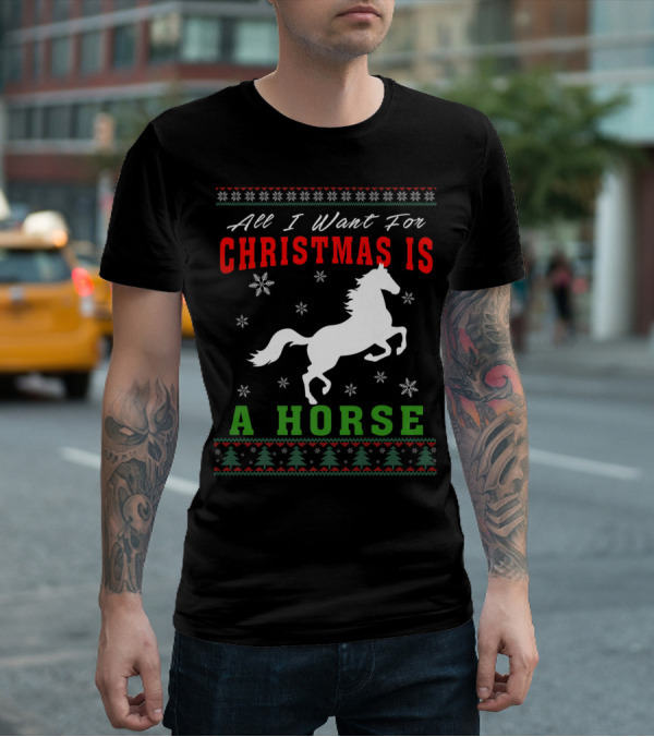 All I Want For Christmas Is A Horse Snowflakes Forest T-Shirt