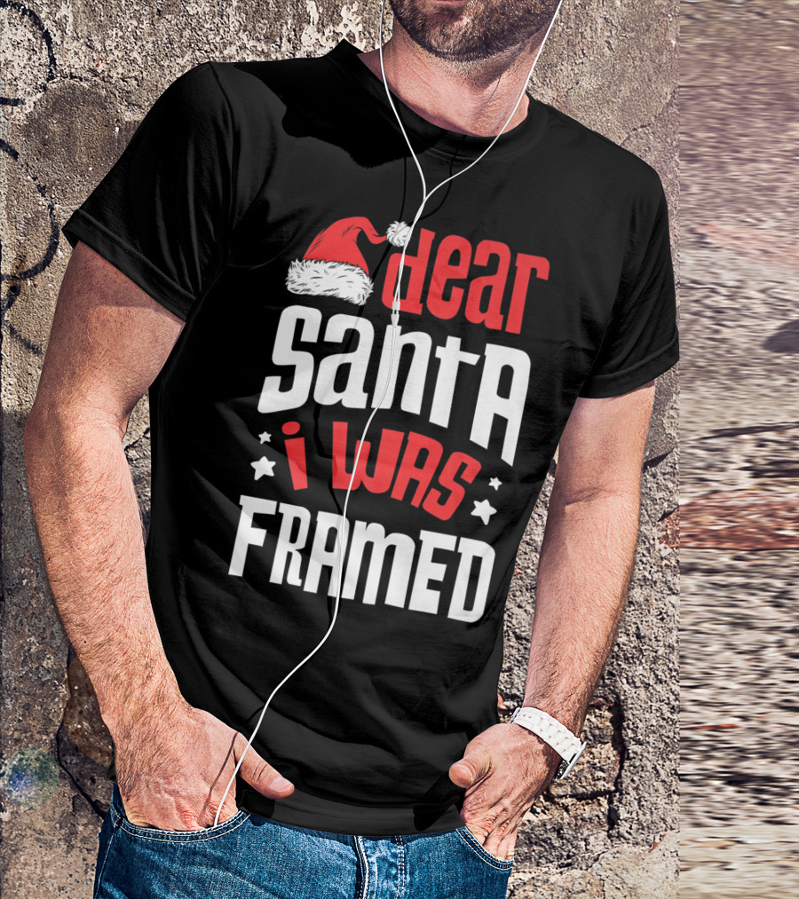 Dear Santa I Was Framed Christmas Baby Boys Funny Quote With Santa Hat T-Shirt