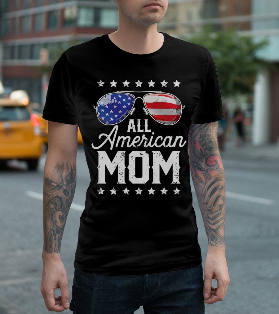 All American Mom Fourth of July Stars and Stripes Sunglasses T-Shirt