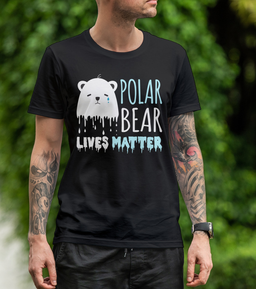 Save The Polar Bears Polar Bear Lives Matter Melting Ice Sad Bear T-Shirt