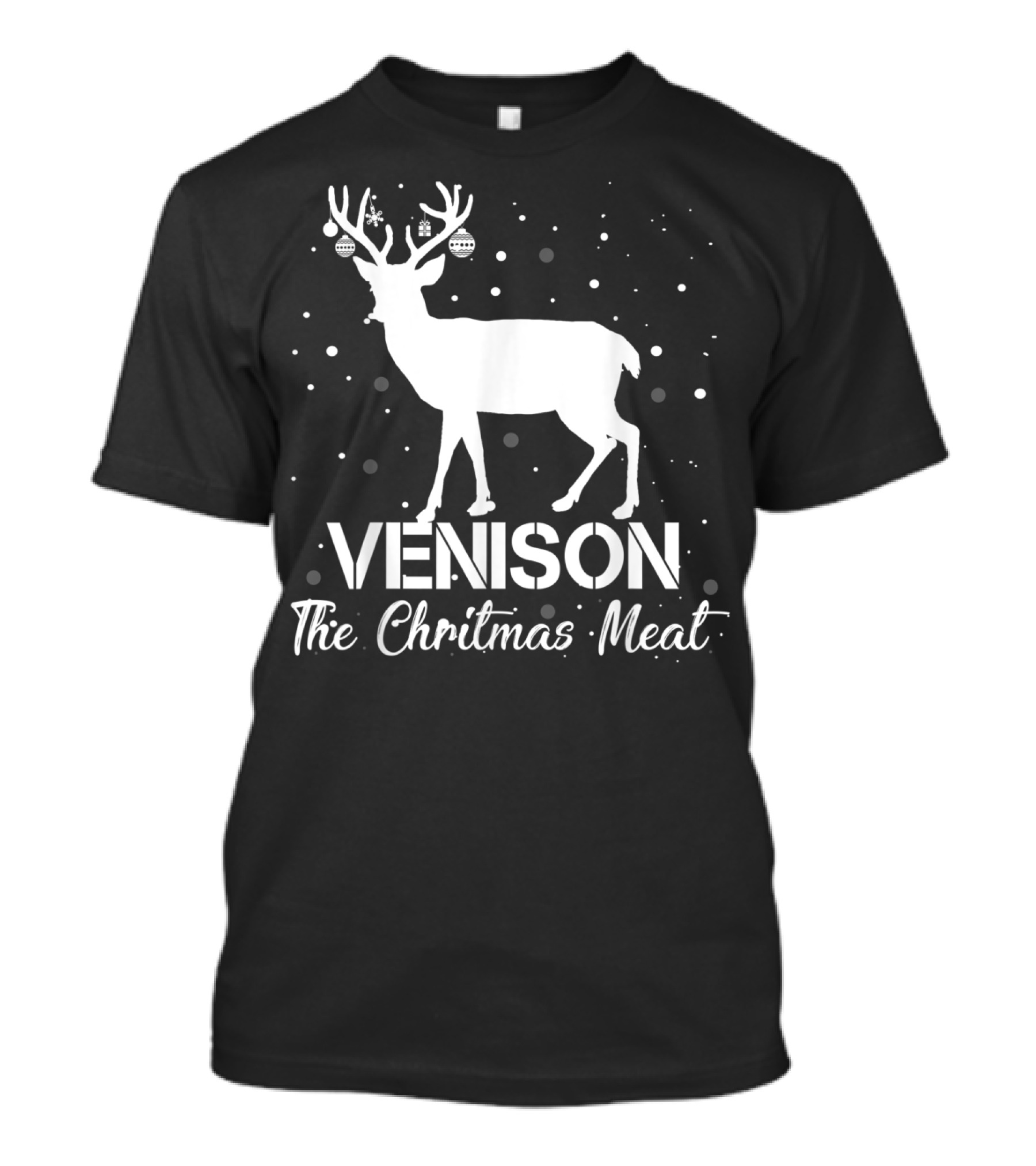 Venison Christmas Meat Deer With Ornaments Snowflakes T-Shirt