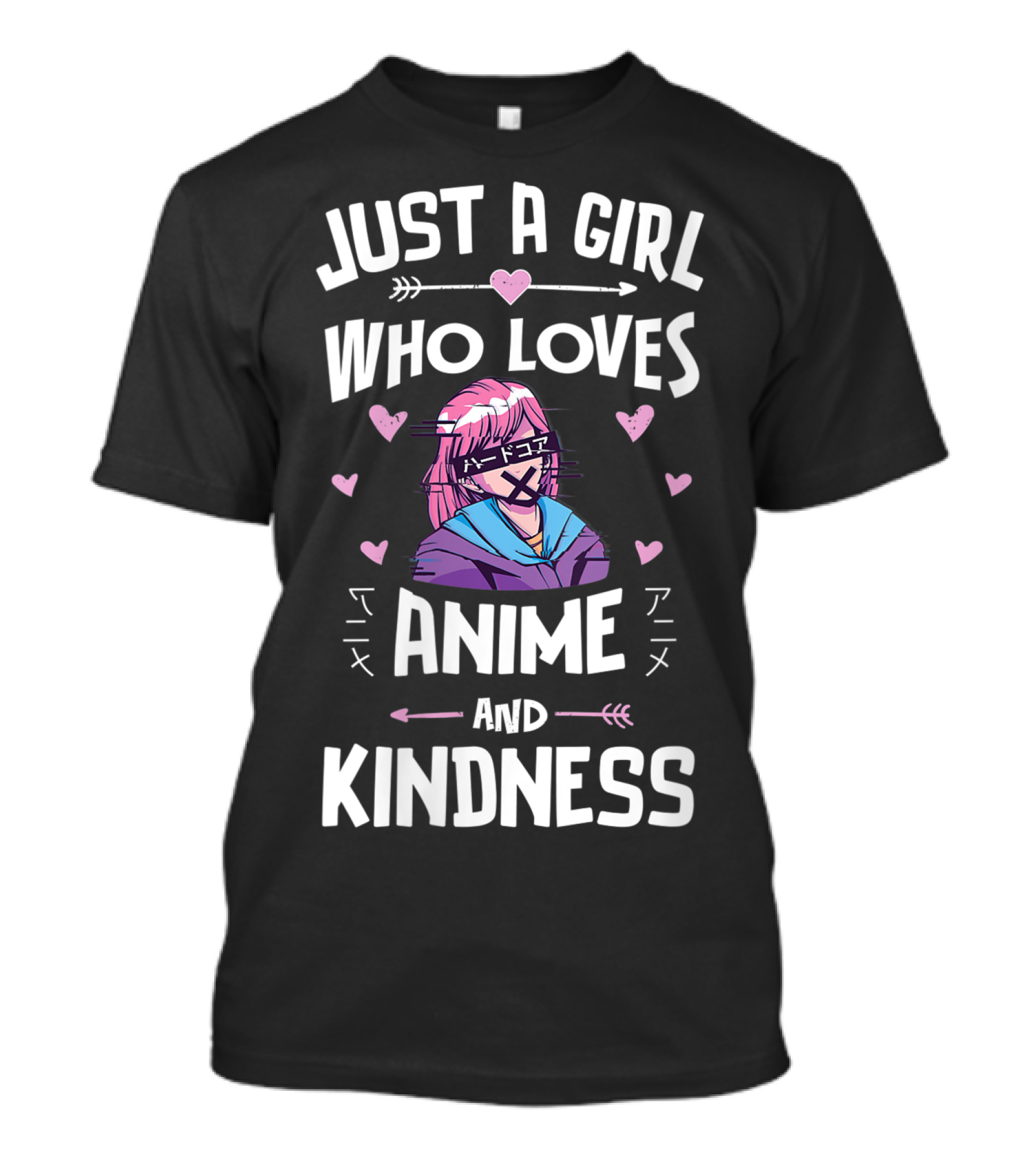 Just A Girl Who Loves Anime And Kindness T-Shirt