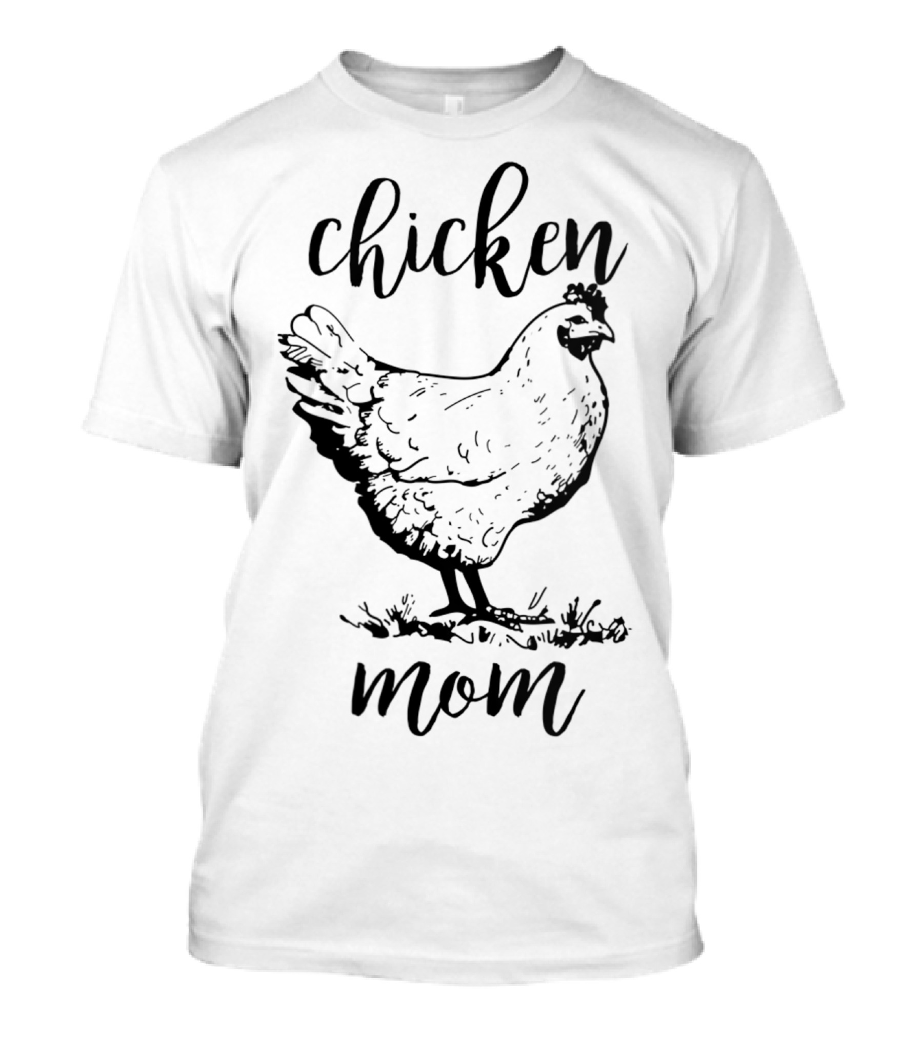 Chicken Mom Crazy Chicken Lady Chicken T-Shirt