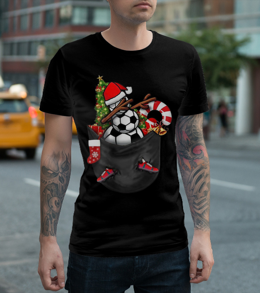 Dabbing Snowman Soccer Ball Christmas Tree Candy Cane Stocking Football Shoes In Your Pocket T-Shirt