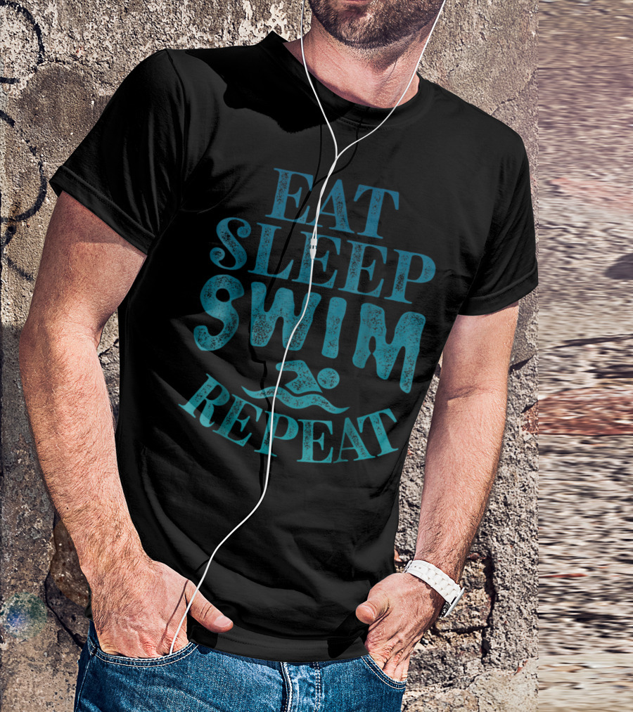 Eat Sleep Swim Repeat Swimmer Swimming T-Shirt