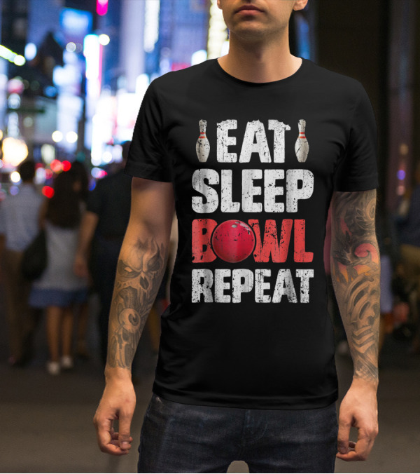 Eat Sleep Bowl Repeat Bowling Pin Red Ball Bowlers T-Shirt