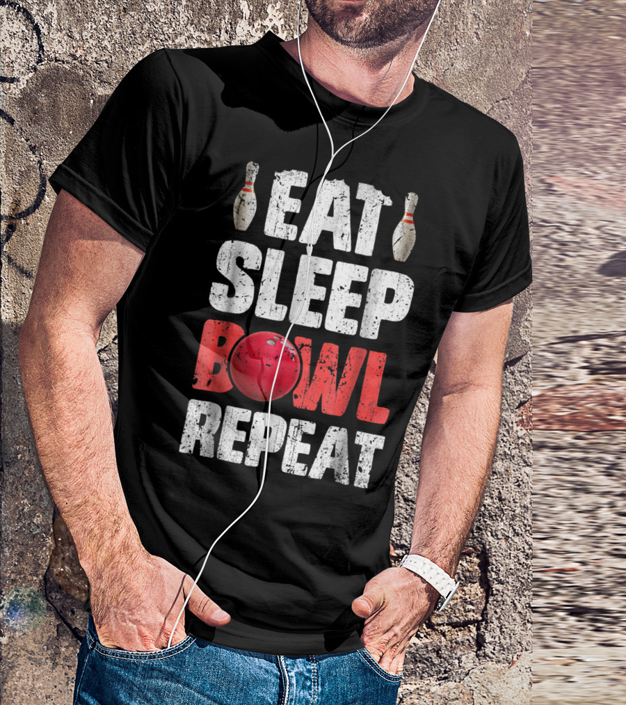 Eat Sleep Bowl Repeat Bowling Pin Red Ball Bowlers T-Shirt