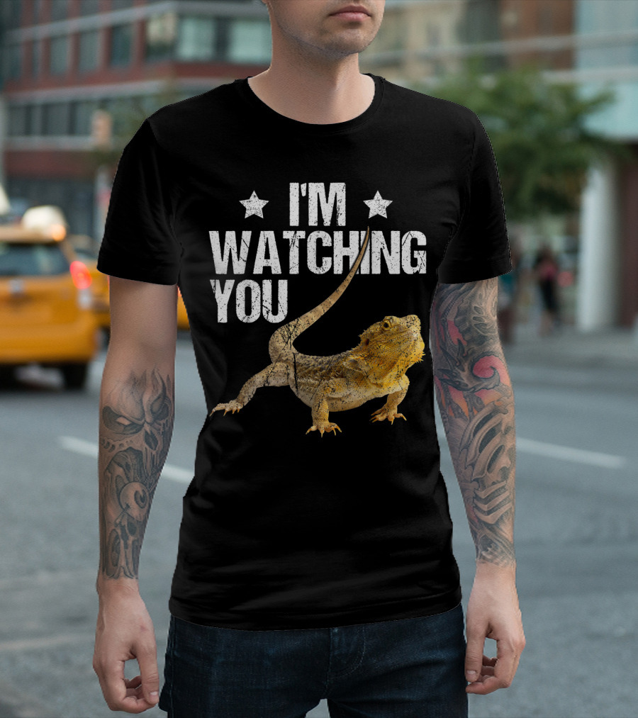 I'm Watching You Bearded Dragon T-Shirt