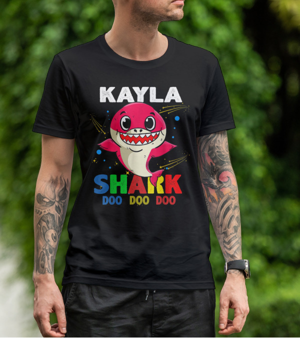 Kayla Shark Doo Doo Doo Custom Name Colorful T-Shirt