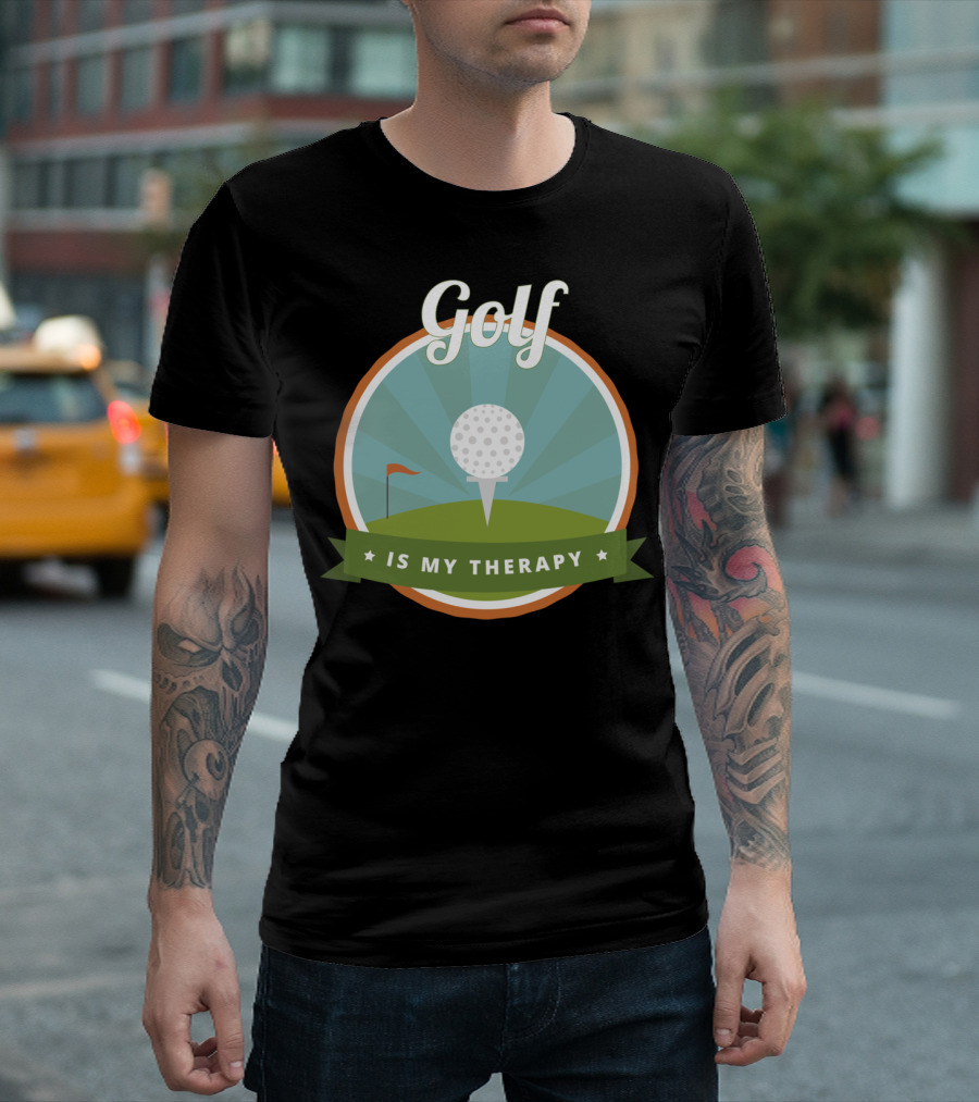 Golf Is My Therapy Golfer Humor T-Shirt