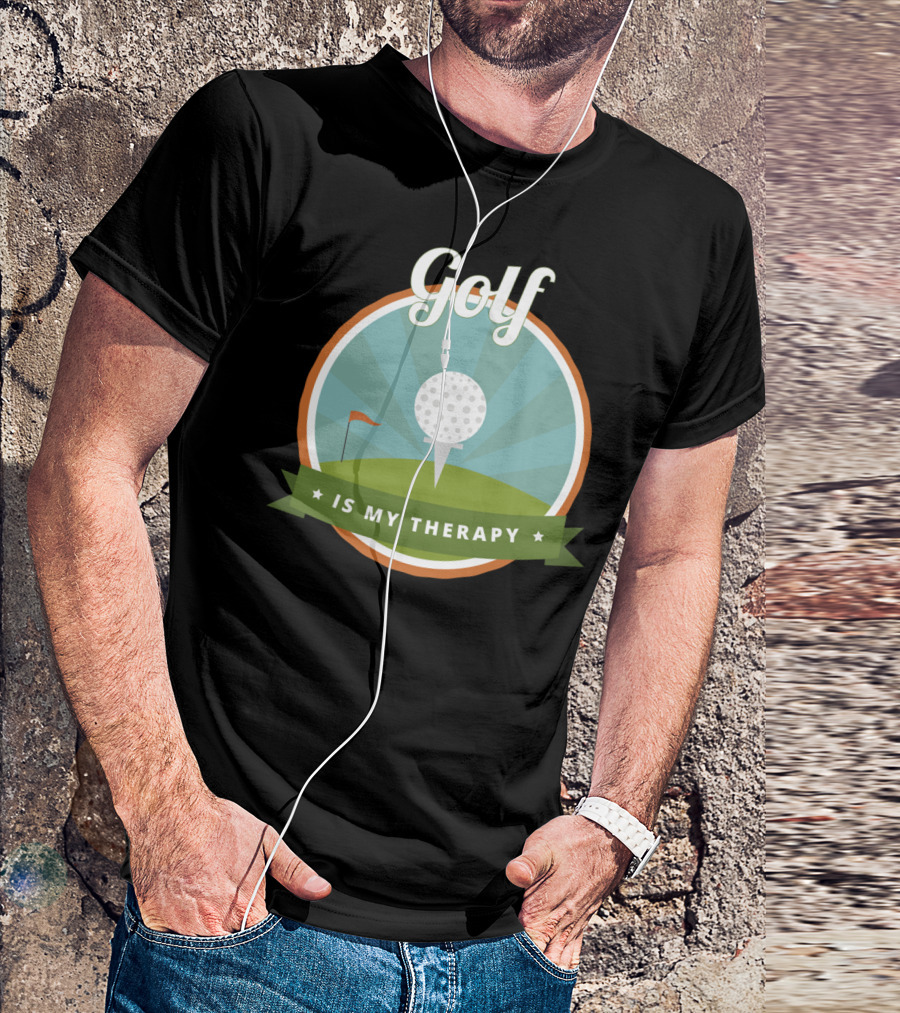Golf Is My Therapy Golfer Humor T-Shirt