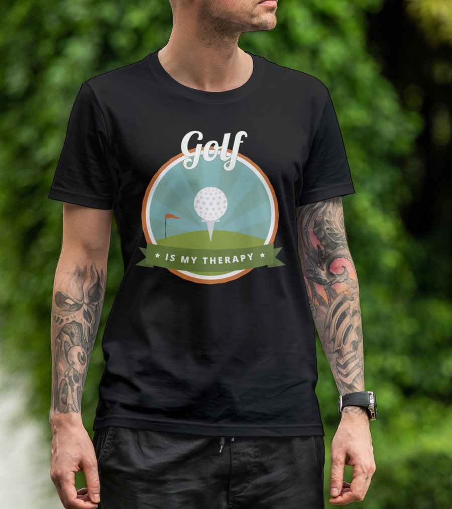 Golf Is My Therapy Golfer Humor T-Shirt