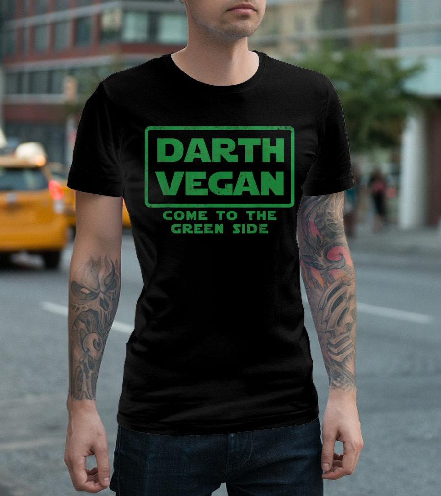 Darth Vegan Come to the Green Side Funny Vegan Vegetable Healthy Lifestyle T-Shirt