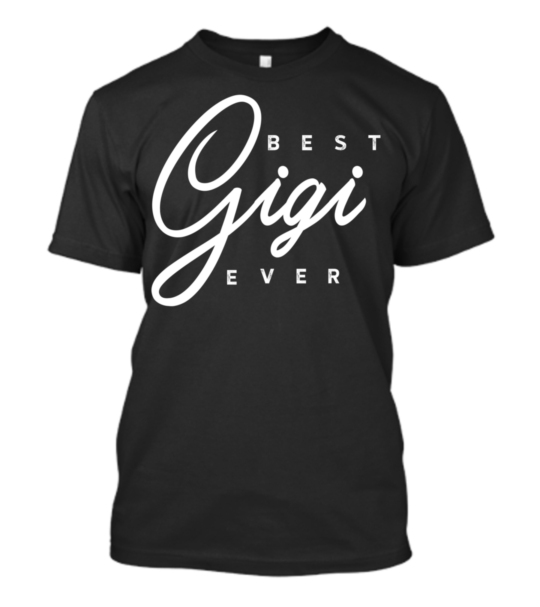 Best Gigi Ever T-Shirt