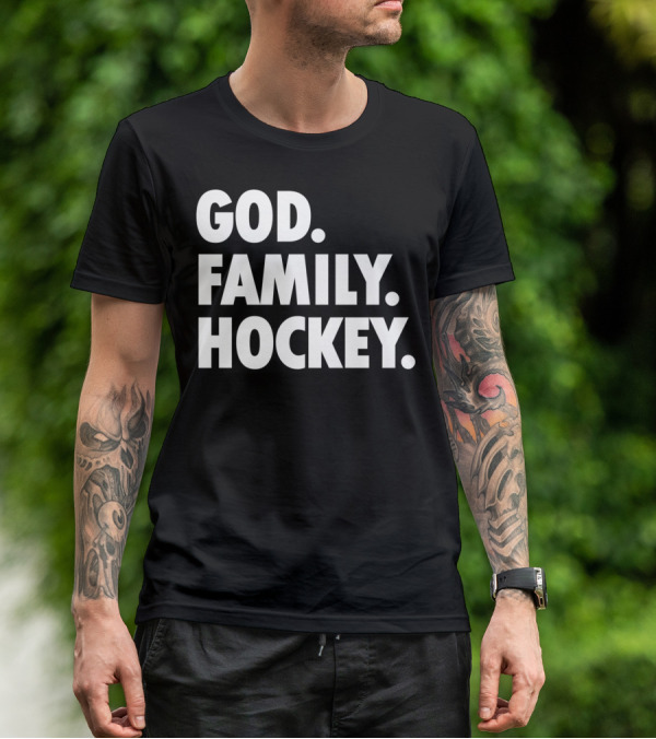 God Family Hockey T-Shirt