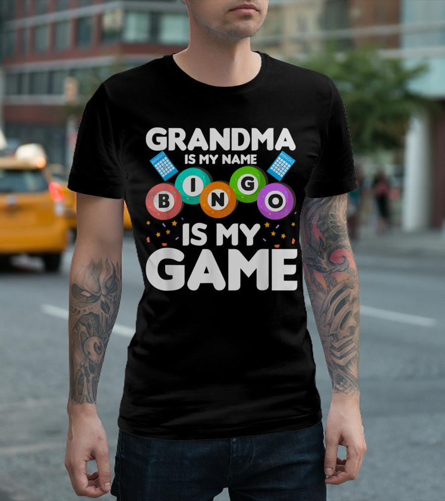 Grandma Is My Name Bingo Is My Game Colorful Bingo Cards and Balls T-Shirt