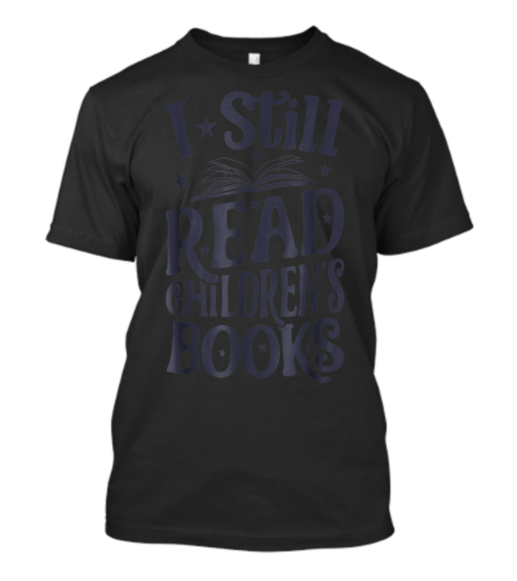 I Still Read Children's Books Book Lovers Open Book Stars T-Shirt