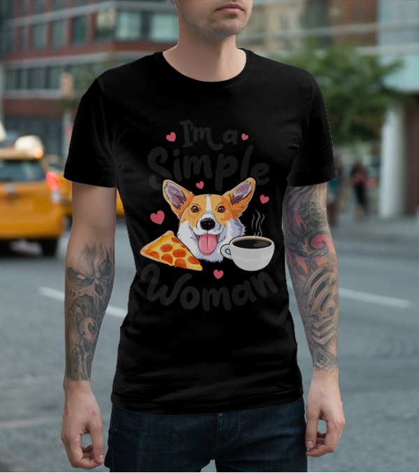 I'm A Simple Woman Corgi Dog Coffee Pizza Hearts T-Shirt
