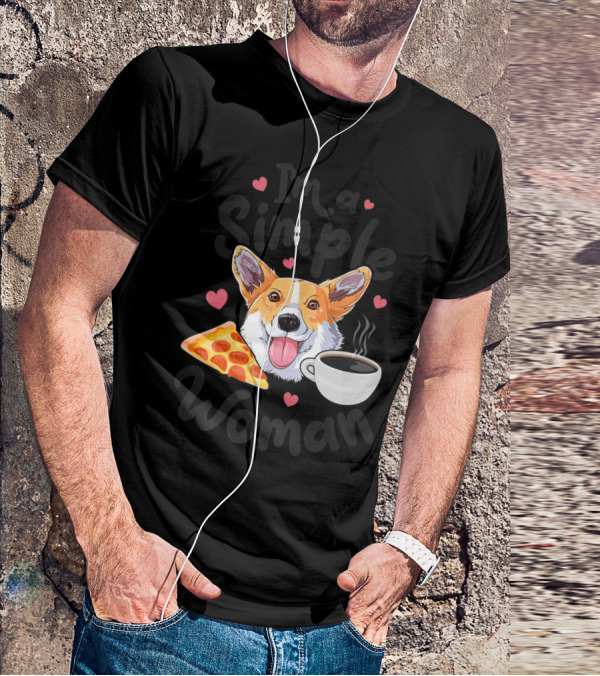 I'm A Simple Woman Corgi Dog Coffee Pizza Hearts T-Shirt
