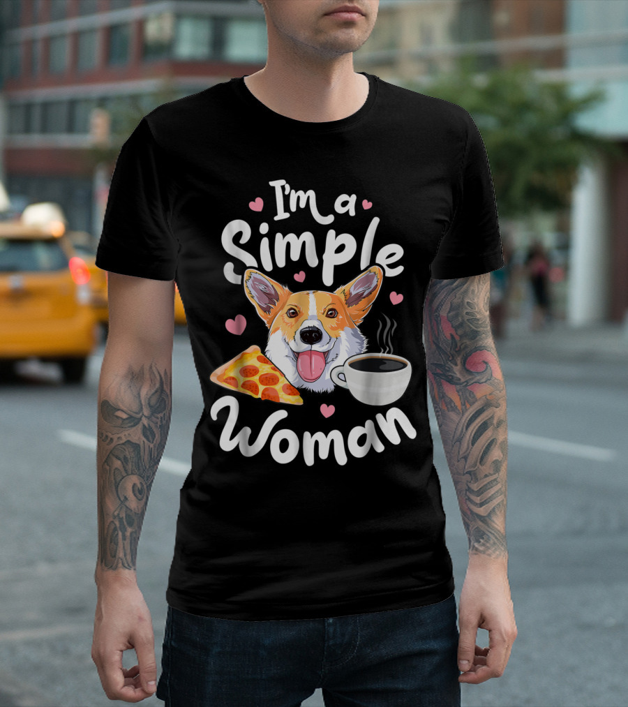 I'm A Simple Woman Corgi Pizza Coffee T-Shirt
