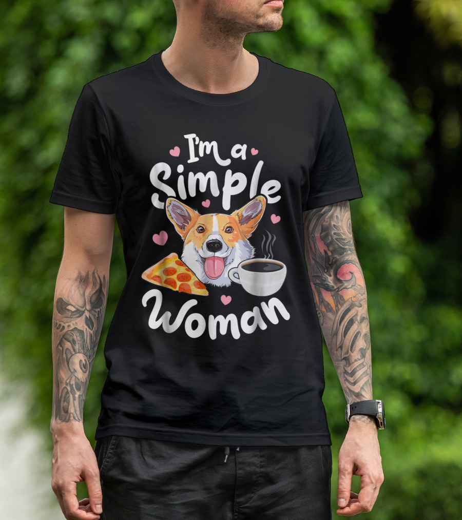 I'm A Simple Woman Corgi Pizza Coffee T-Shirt