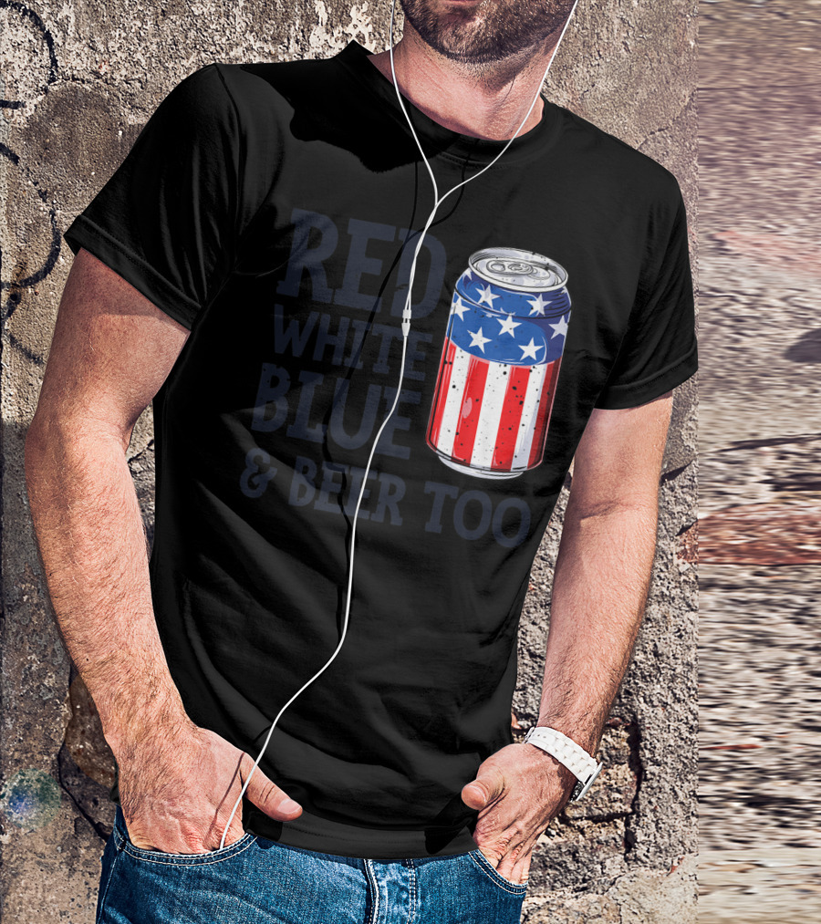 Red White Blue Beer Can Stars Stripes 4th Of July T-Shirt