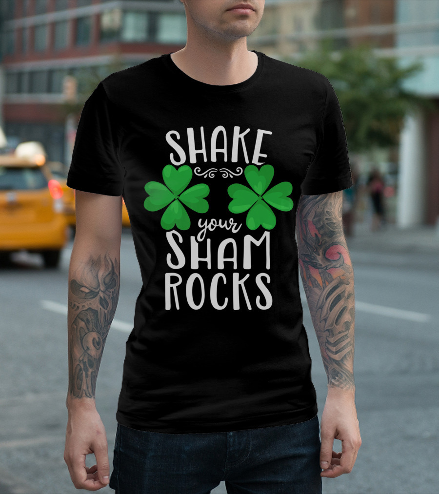 Shake Your Shamrocks St Patricks Day Shamrocks Women XT T-Shirt