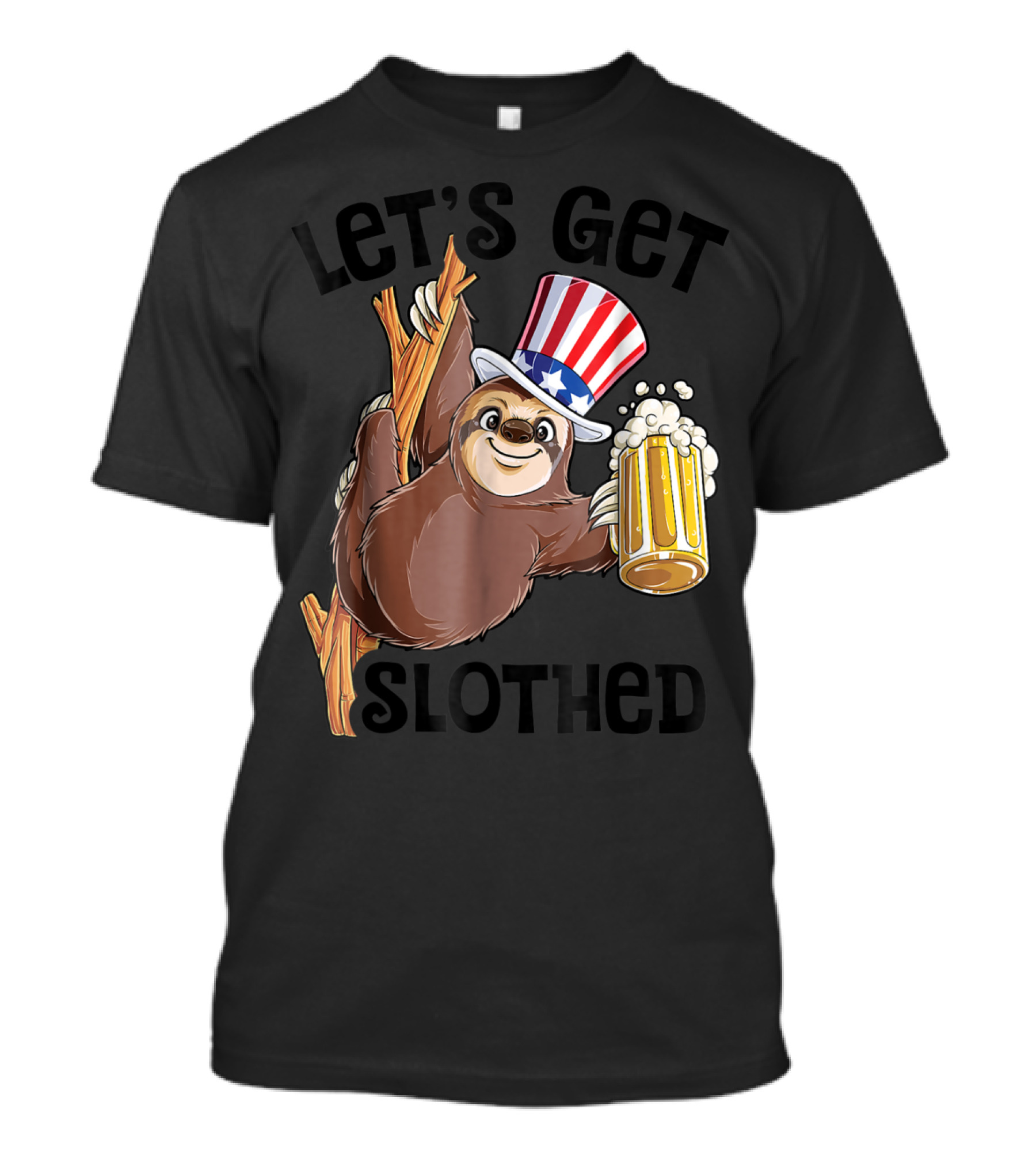 Let's Get Slothed Sloth Uncle Sam 4th Of July T-Shirt