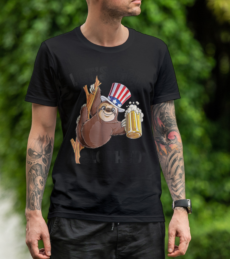 Let's Get Slothed Sloth Uncle Sam 4th Of July T-Shirt