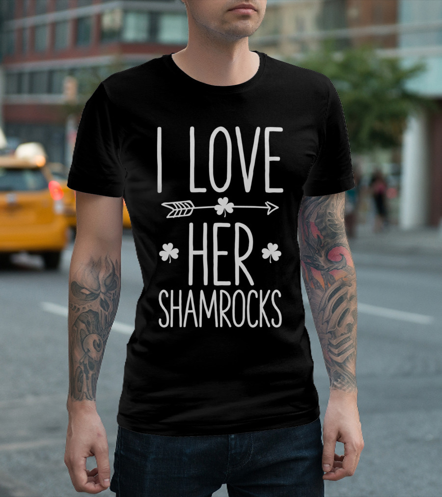 I Love Her Shamrocks Arrow St Patricks Day Couple T-Shirt