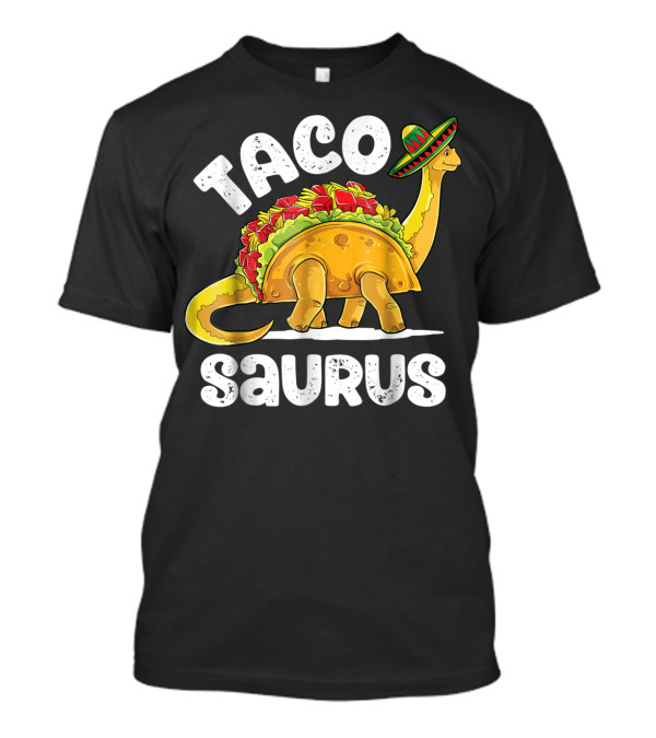 Tacosaurus Dinosaur Wearing Sombrero With Taco Shell Saddle T-Shirt