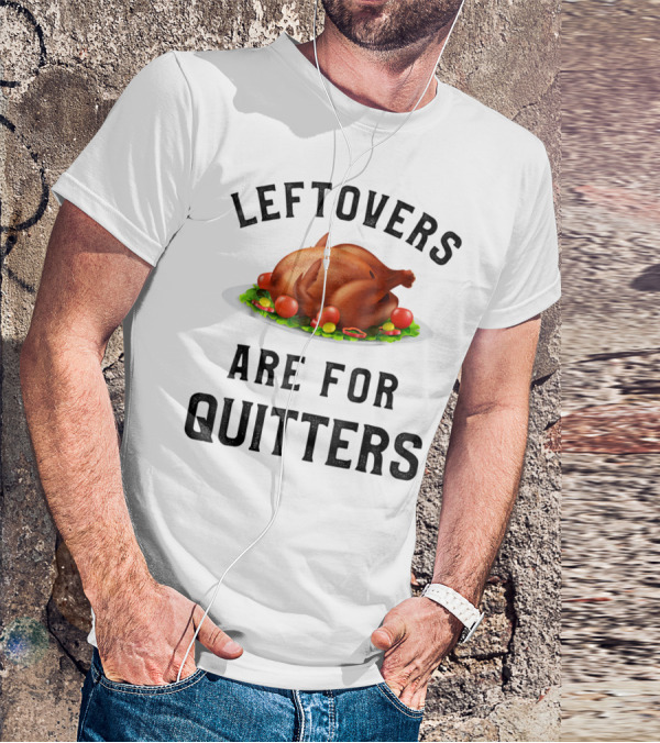 Thanksgiving Boys Leftovers Are For Quitters Turkey Plate T-Shirt