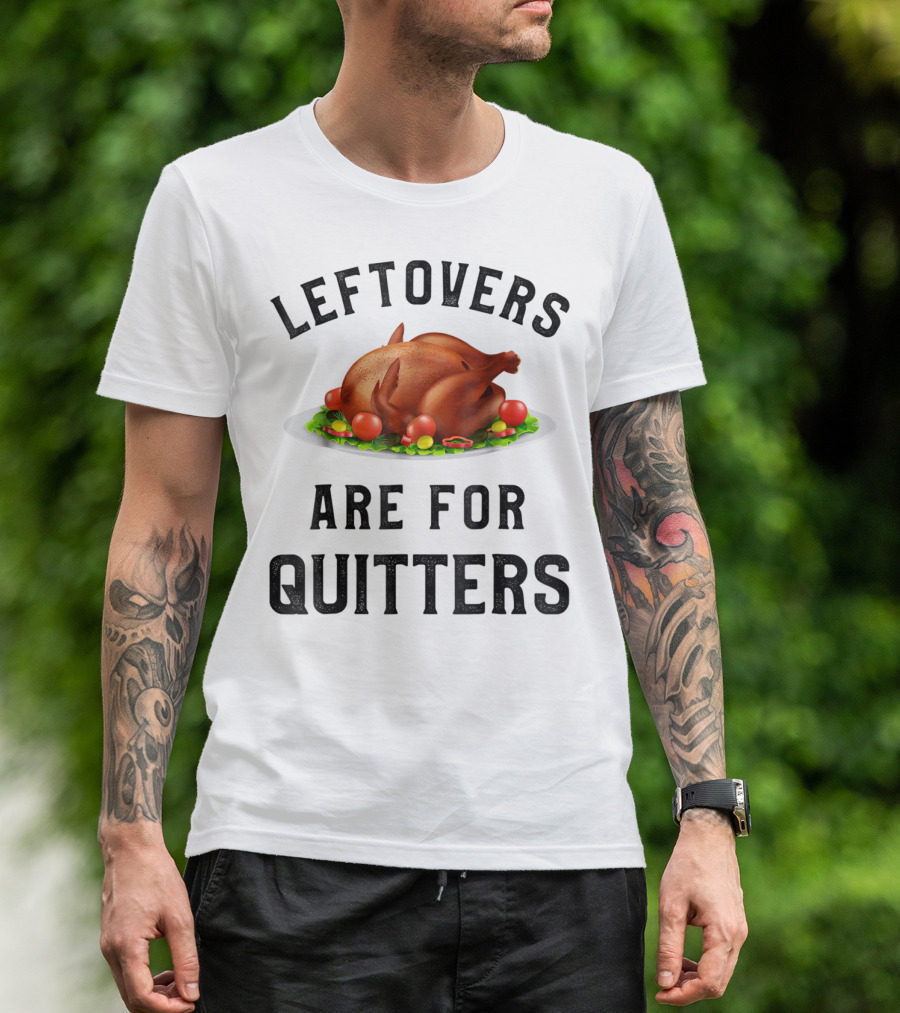 Thanksgiving Boys Leftovers Are For Quitters Turkey Plate T-Shirt