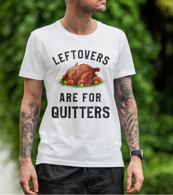 Thanksgiving Boys Leftovers Are For Quitters Turkey Plate T-Shirt