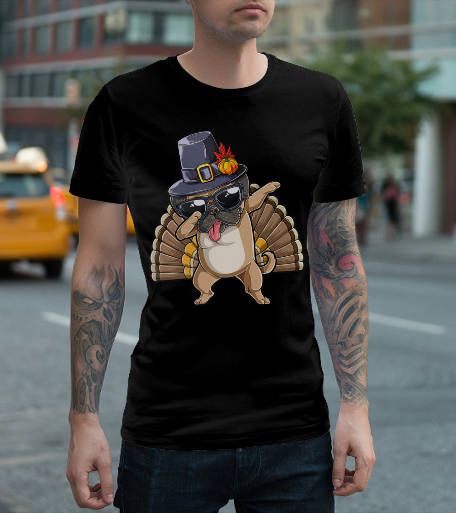 Happy Thanksgiving Pilgrim Hat Dabbing Pug with Turkey Tail T-Shirt