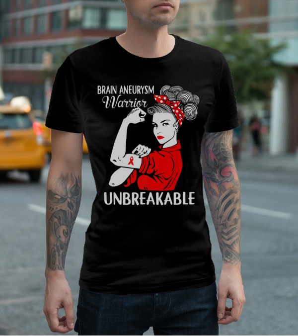 Brain Aneurysm Warrior Unbreakable Rosie The Riveter T-Shirt